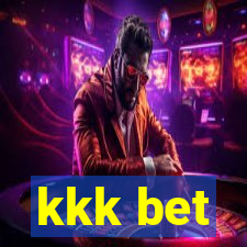 kkk bet